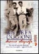 Diario olografo. La vita del grande alpinista attraverso immagini e appunti inediti