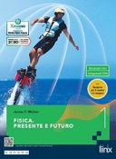 FISICA. PRESENTE E FUTURO 1