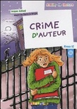 Crime d'auteur - niveau a2 avec 1 cd audio