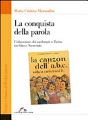 La conquista della parola. L'educazione dei sordomuti a Torino tra Otto e Novecento