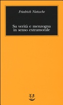 Su veritÃ  e menzogna in senso extramorale