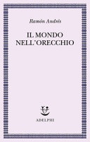 Il mondo nell'orecchio
