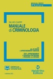 Manuale di criminologia. Nuova ediz.