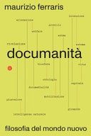 Documanità. Filosofia del mondo nuovo
