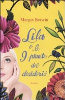 Lila e le piante del desiderio