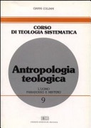 Antropologia teologica. L'uomo: paradosso e mistero
