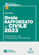 Orale rafforzato di civile 2023. Ultimissimi casi e indicazioni di metodo