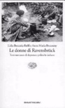 Le donne di RavensbrÃ¼ck. Testimonianze di deportate politiche italiane