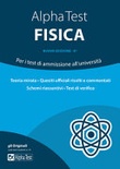 Alpha Test fisica. Per i test di ammissione all'universitÃ 