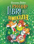 il piccolo libro dell'amicizia
