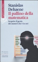 Il pallino della matematica. Scoprire il genio dei numeri che Ã¨ in noi 