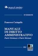 Manuale di diritto amministrativo. Parte generale e parte speciale. Ediz maior 