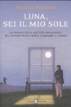 Luna, sei il mio sole