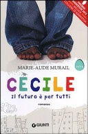 CÃ©cile. Il futuro Ã¨ per tutti 