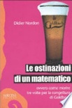 Le ostinazioni di un matematico