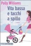 Vita bassa e tacchi a spillo