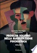 PROBLEM SOLVING NELLA RIABILITAZIONE PSICHIATRICA