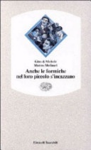 Anche le formiche nel loro piccolo s'incazzano