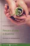 Percorsi di vita e disabilitÃ . Strumenti di coprogettazione (