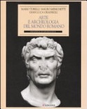 Arte e archeologia nel mondo romano