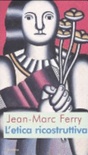 L'etica ricostruttiva