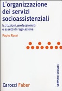 ORGANIZZAZIONE DEI SERVIZI SOCIO-ASSIS