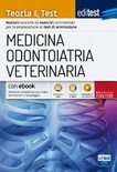 EdiTEST. Medicina, odontoiatria, veterinaria. Teoria & Test
