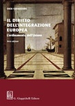 Il diritto dell'integrazione europea. L'ordinamento dell'Unione 