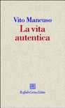 la vita autentica
