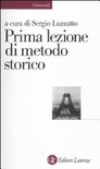 Prima lezione di metodo storico