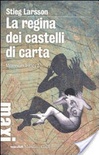 La regina dei castelli di carta. Millennium trilogy