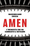 Amen. L'inchiesta che ha cambiato il Vaticano 