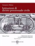 Istituzioni di diritto processuale civile. Nuova ediz. vol.3
