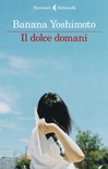 Il dolce domani 