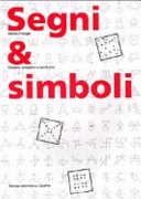 Segni & simboli. Disegno, progetto e significato