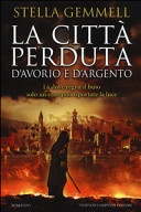 La cittÃ  perduta d'avorio e d'argento