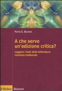 A CHE SERVE UN'EDIZIONE CRITICA?