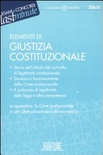 ELEMENTI DI GIUSTIZIA COSTITUZIONALE