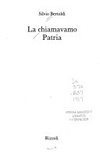 La chiamavamo patria