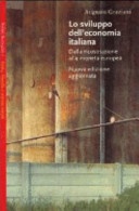 Lo sviluppo dell'economia italiana. Dalla ricostruzione alla moneta europea