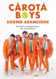 carota boys sogno arancione