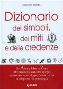 Dizionario dei simboli, dei miti e delle credenze