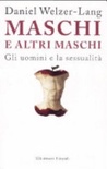 Maschi e altri maschi