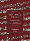 Manuale di musica 2. Nuovo metodo pratico per la conoscenza della semiologia musicale. Per la Scuola media