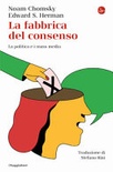 la fabbrica del consenso 