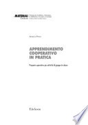 Apprendimento cooperativo in pratica. Proposte operative per attività di gruppo in classe
