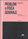 PROBLEMI DI FISICA GENERALE