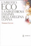 La misteriosa fiamma della regina loana