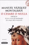 O Cesare o nulla