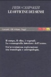 Le officine dei sensi. Il corpo, il cibo, i vegetali. La cosmografia interiore dell'uomo